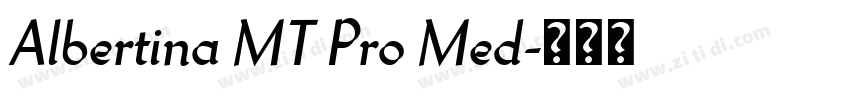 Albertina MT Pro Med字体转换